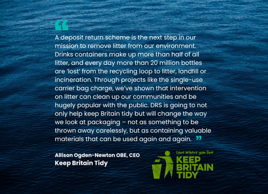 A deposit return scheme is the next step in our mission to remove litter from our environment.